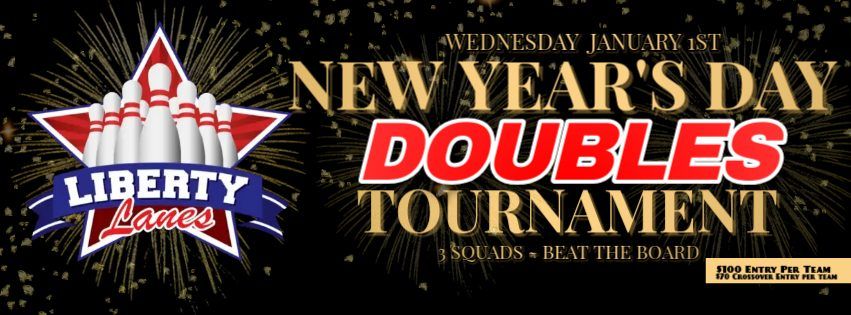 Liberty Lanes - New Year's Day Doubles Tournament 