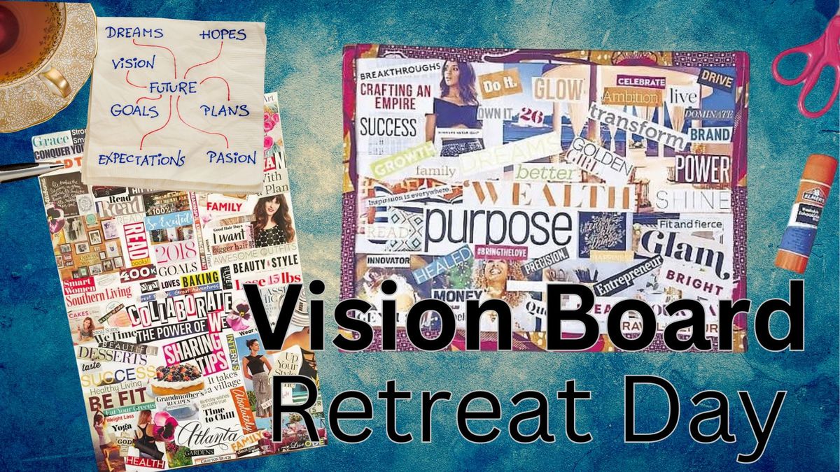 Vision Board Workshop - Manifest YOUR 2025