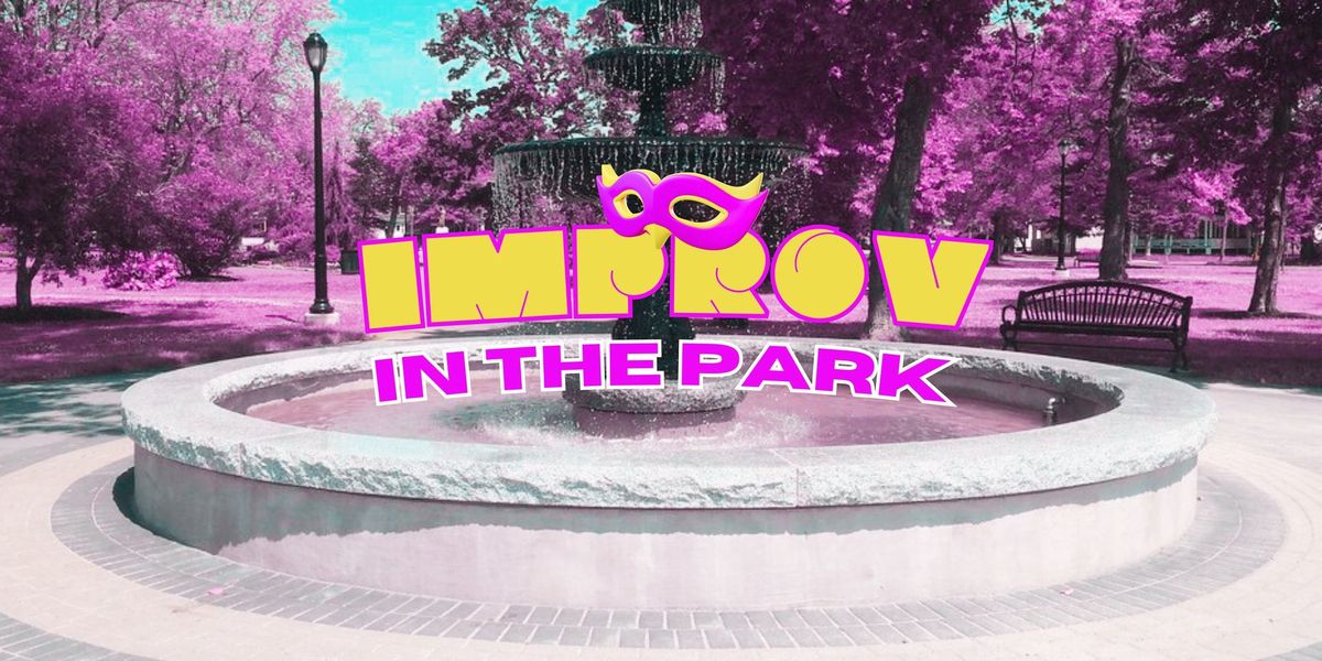 IMPROV in the Park