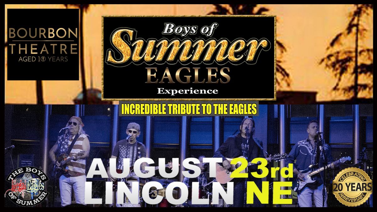 The Bourbon Theatre welcomes Boys Of Summer Eagles Experience!