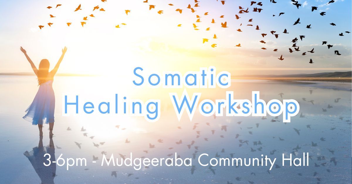 Somatic Healing Workshop