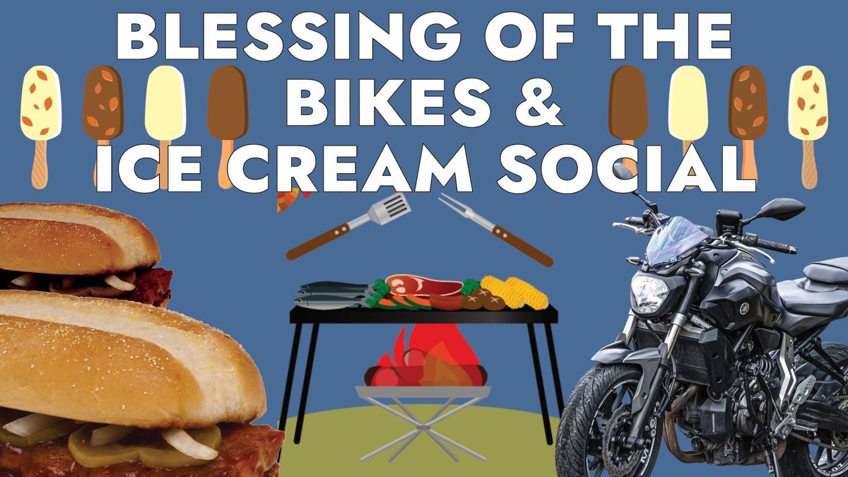 Blessing of the Bikes & Ice Cream Social