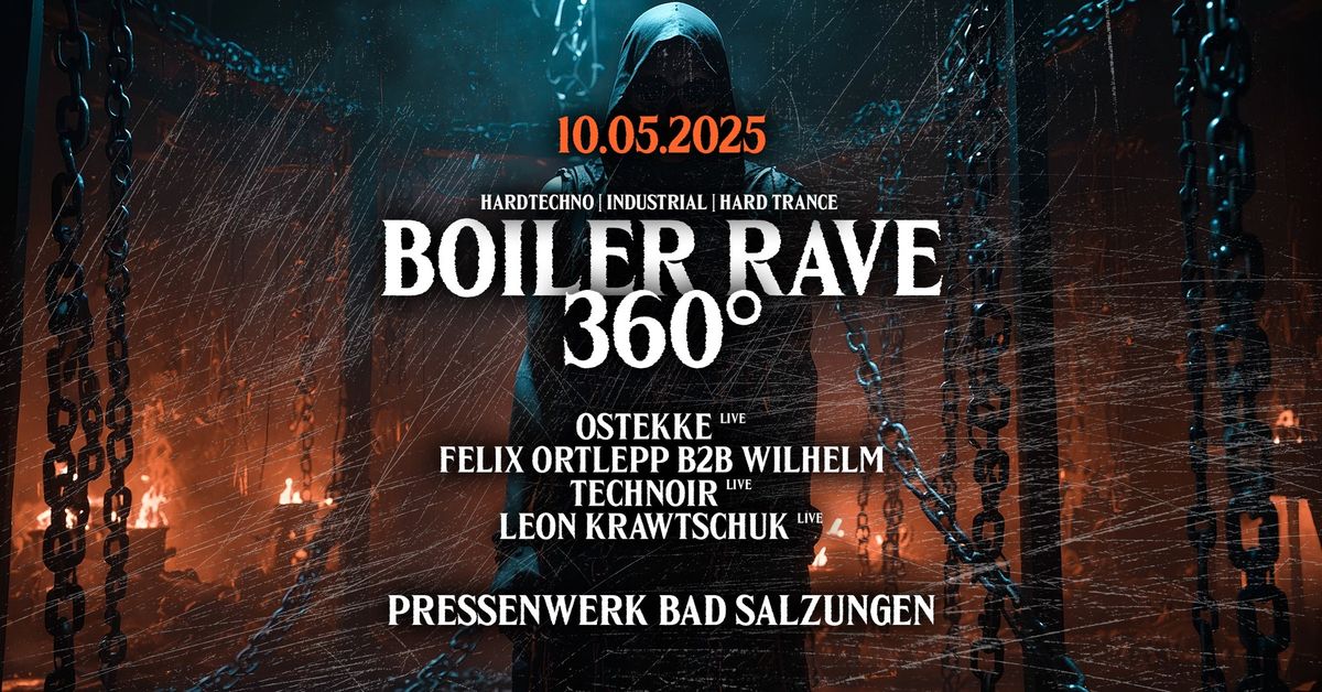 BOILER RAVE 360*