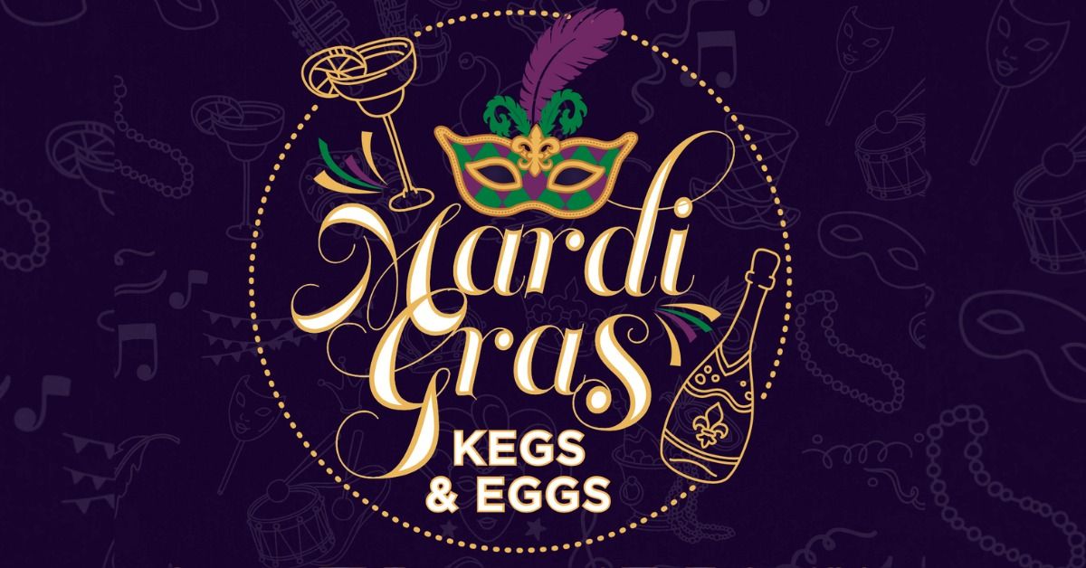 Mardi Gras Kegs & Eggs