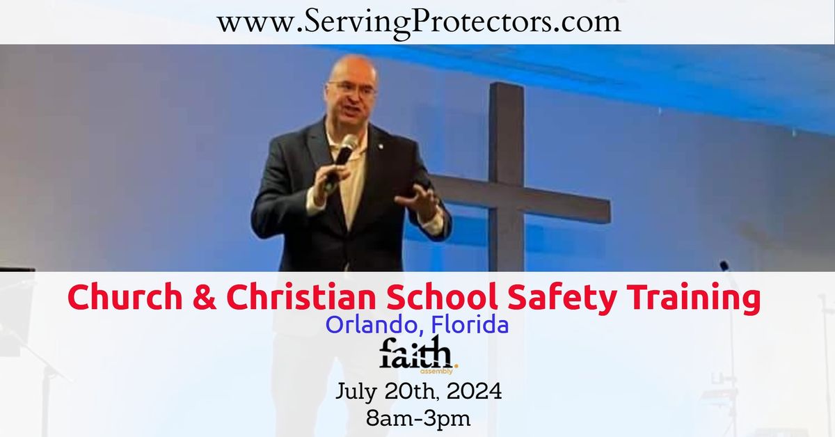 Orlando, Florida- Church Security & School Safety