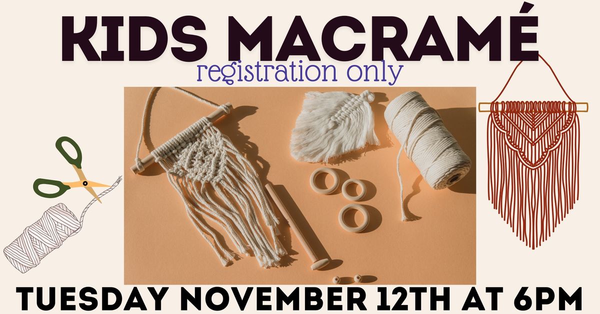 Kids Macrame Class