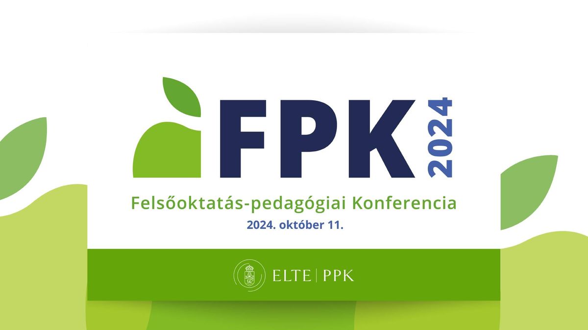 Fels\u0151oktat\u00e1s-pedag\u00f3giai Konferencia 2024