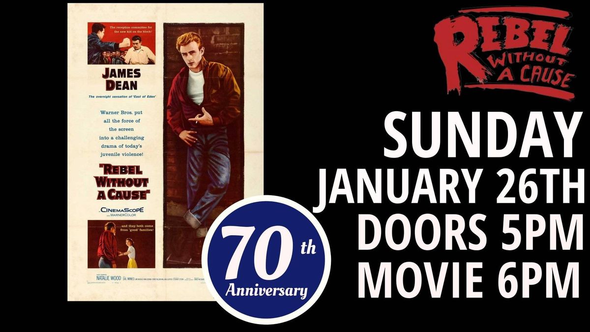 REBEL WITHOUT A CAUSE  70TH ANNIVERSARY  