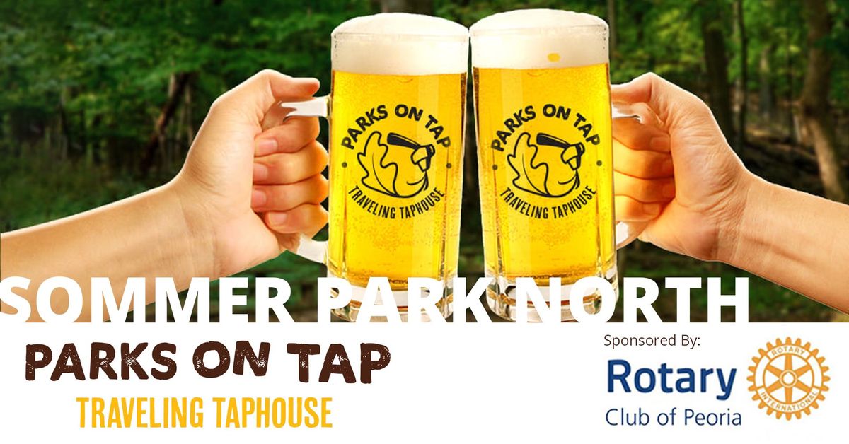 PPD Parks On Tap w\/ Rotary Club of Peoria