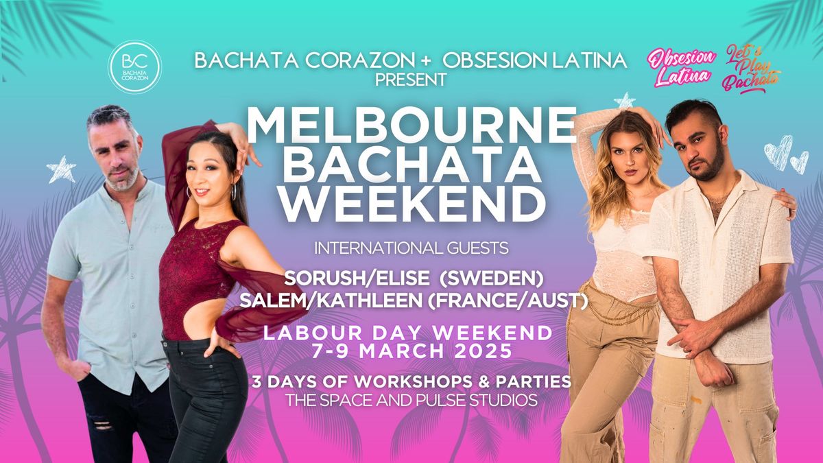 LABOUR DAY - MELBOURNE BACHATA WEEKEND 2025