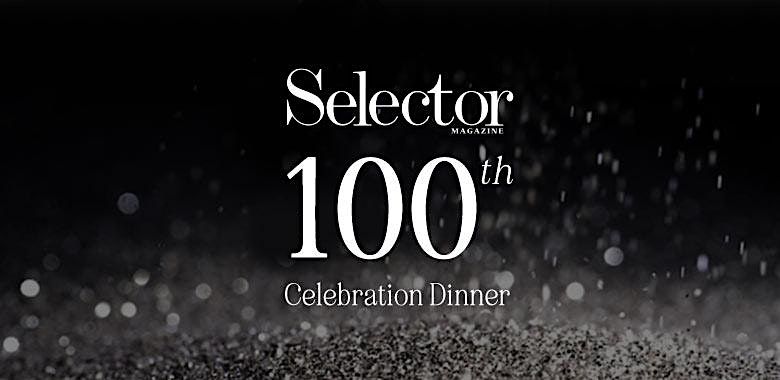Selector Magazine 100th Issue Dinner | Melbourne
