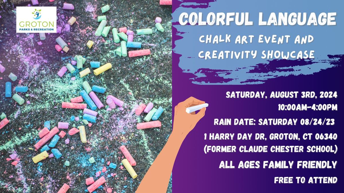 Colorful Language: Chalk Art Festival & Creativity Showcase