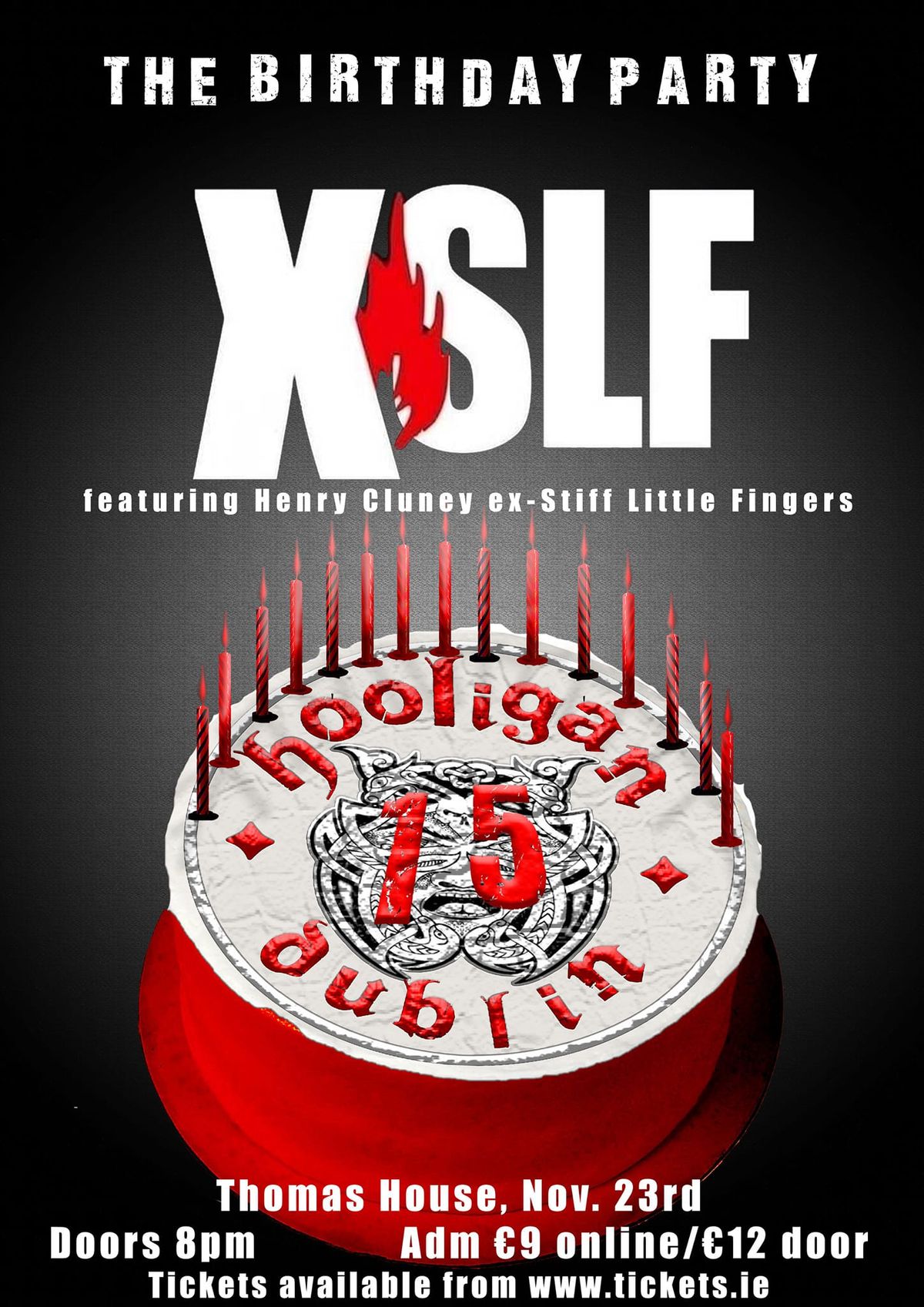 XSLF "Straight Outta Belfast" e.p. launch Hooligan 15 years 