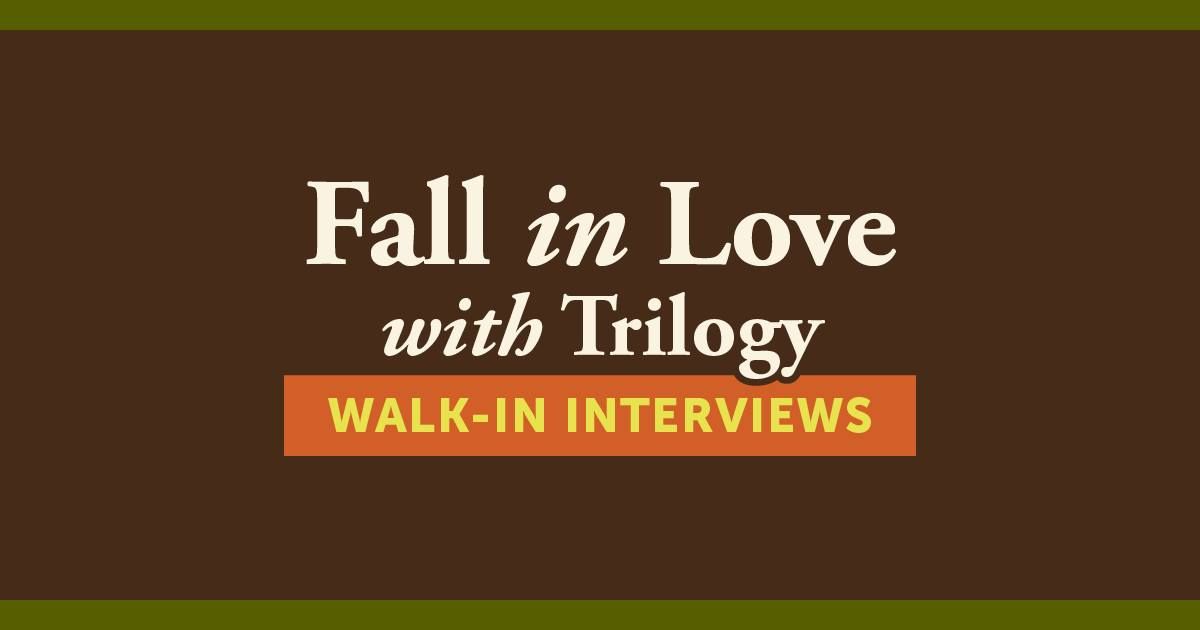 Fall In Love with Trilogy Hiring Event at The Villages at Oak Ridge Health Campus