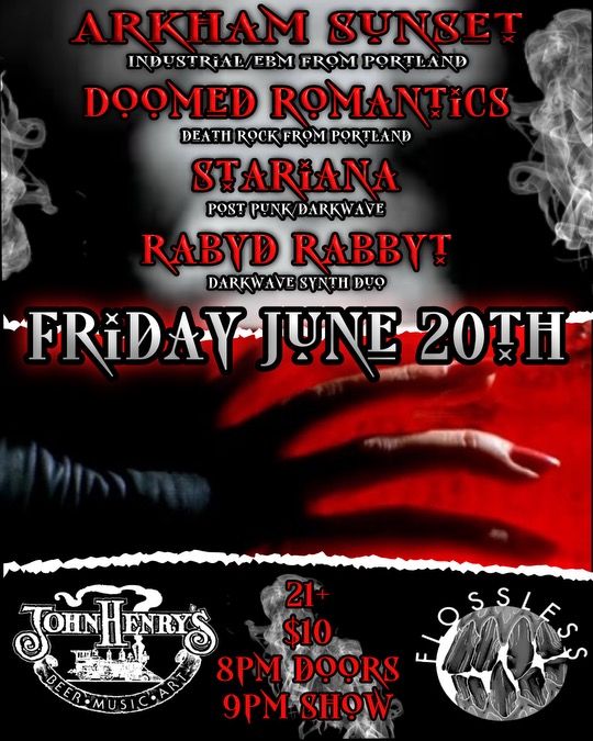 Arkham Sunset, Doomed Romantics, Stariana, Rabyd Rabbyt