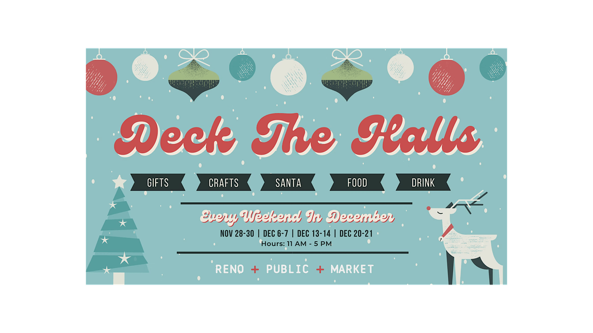 Deck The Halls at  Reno Public Market