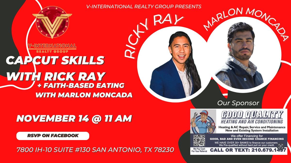 CapcutSkills with Ricky Ray + Faith-Based Eating with Marlon Moncada