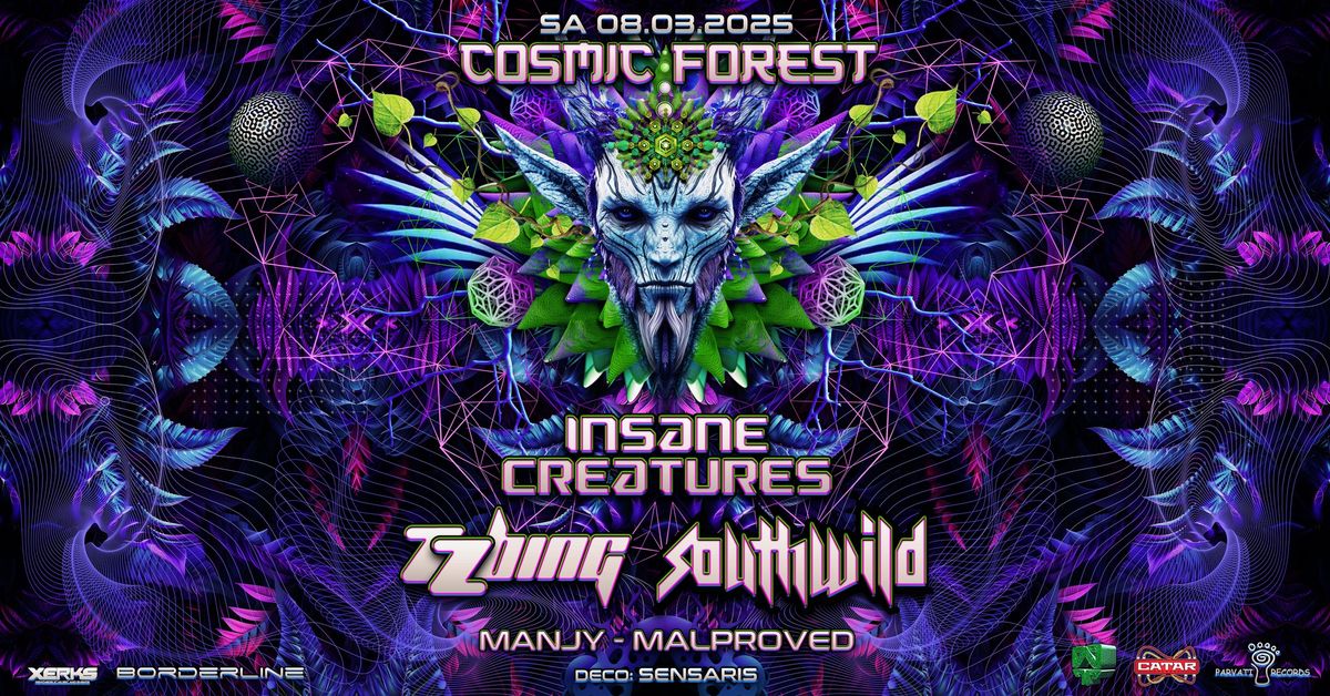 Cosmic Forest with Insane Creatures, Zzbing & Southwild