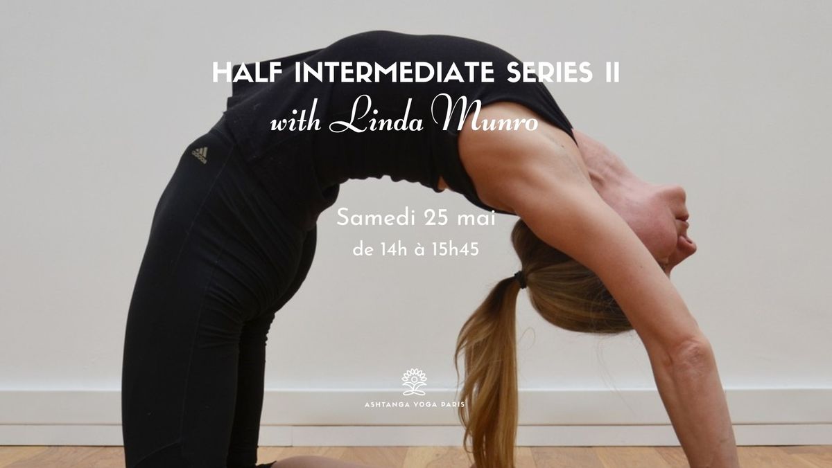 Half Intermediate Series II with Linda Munro