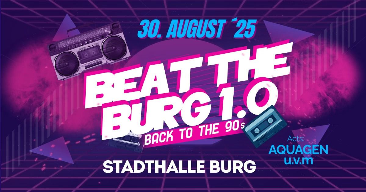 BEAT THE BURG - Der 90er Rave