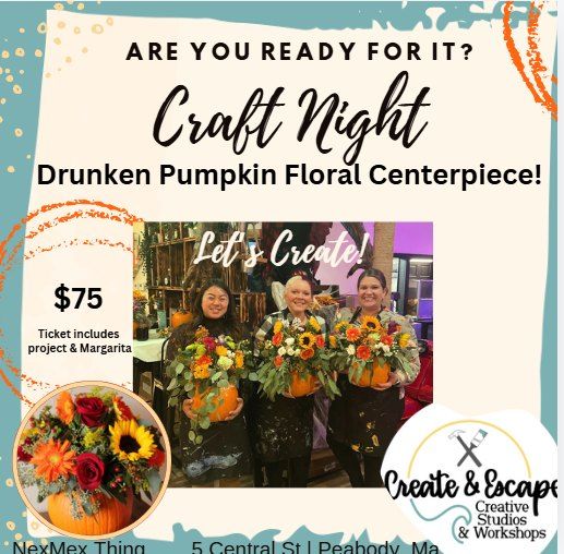 11.21.24 Drunken Pumpkin Floral Centerpiece Workshop!