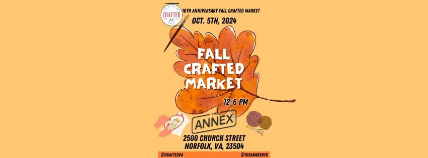 10th Anniversary Fall Crafted Market at The Annex