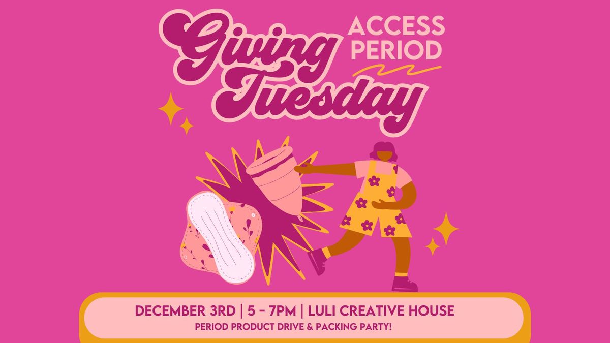 Giving Tuesday | Access Period 