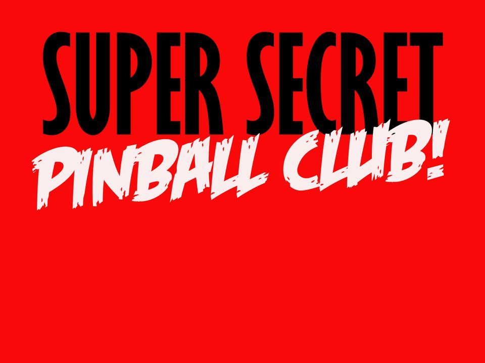 Super Secret Pinball Club Best Game