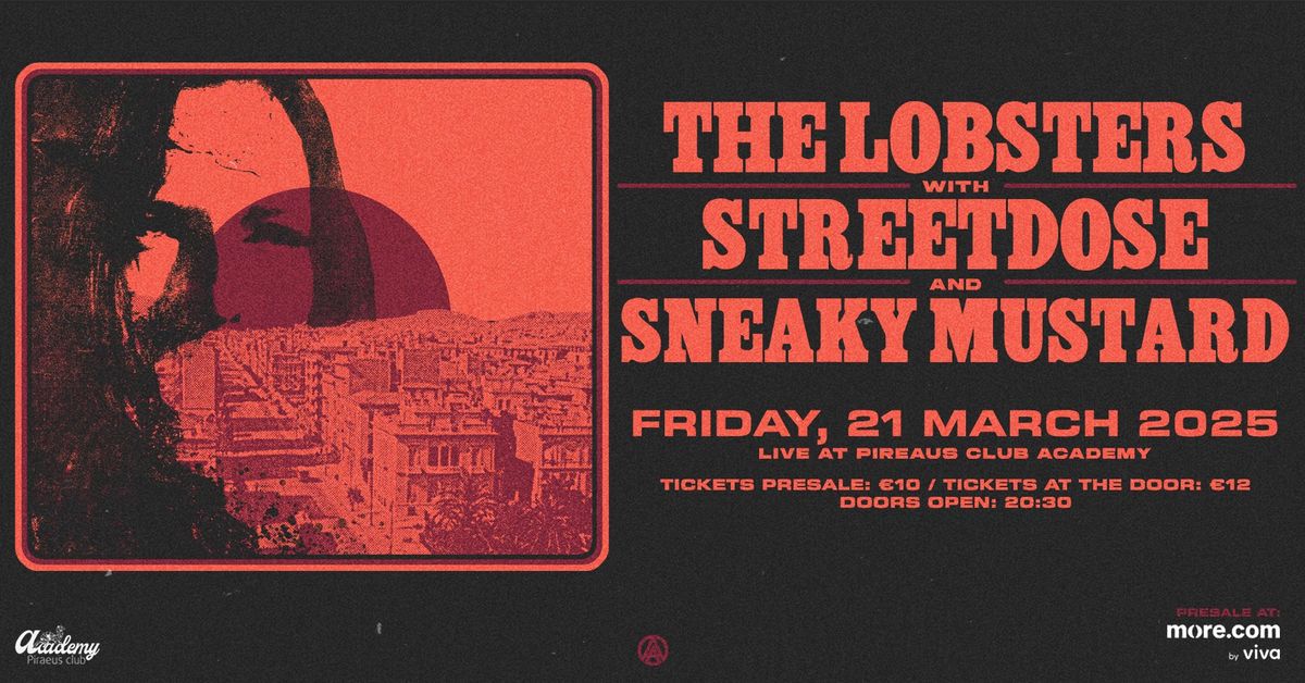 The Lobsters 21\/03\/2025 @Piraeus Club Academy with StreetDose and Sneaky Mustard