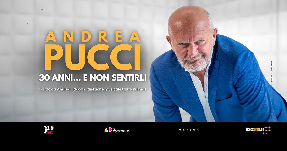 PUCCI - 30 ANNI... E NON SENTIRLI \/\/ Zurigo, 15.09.2025