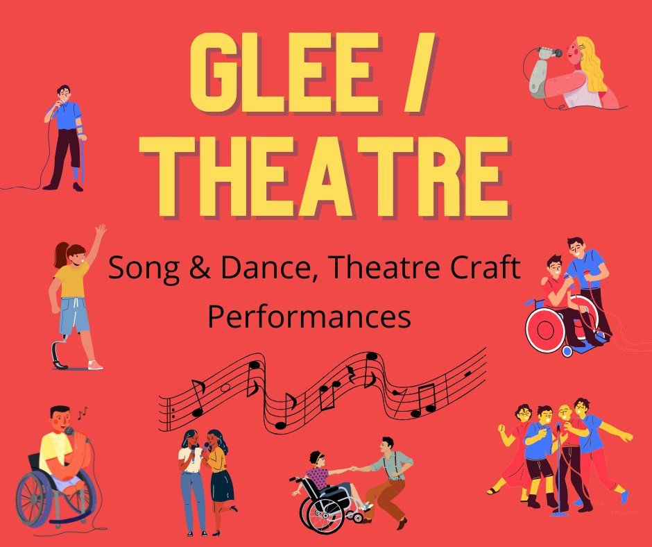 GLEE \/ Theatre - Teens +