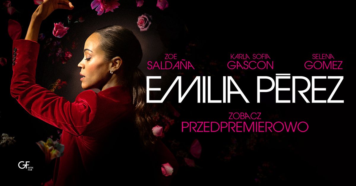 EMILIA P\u00c9REZ | Przedpremiera Sylwestrowa w Pa\u0142acowym 