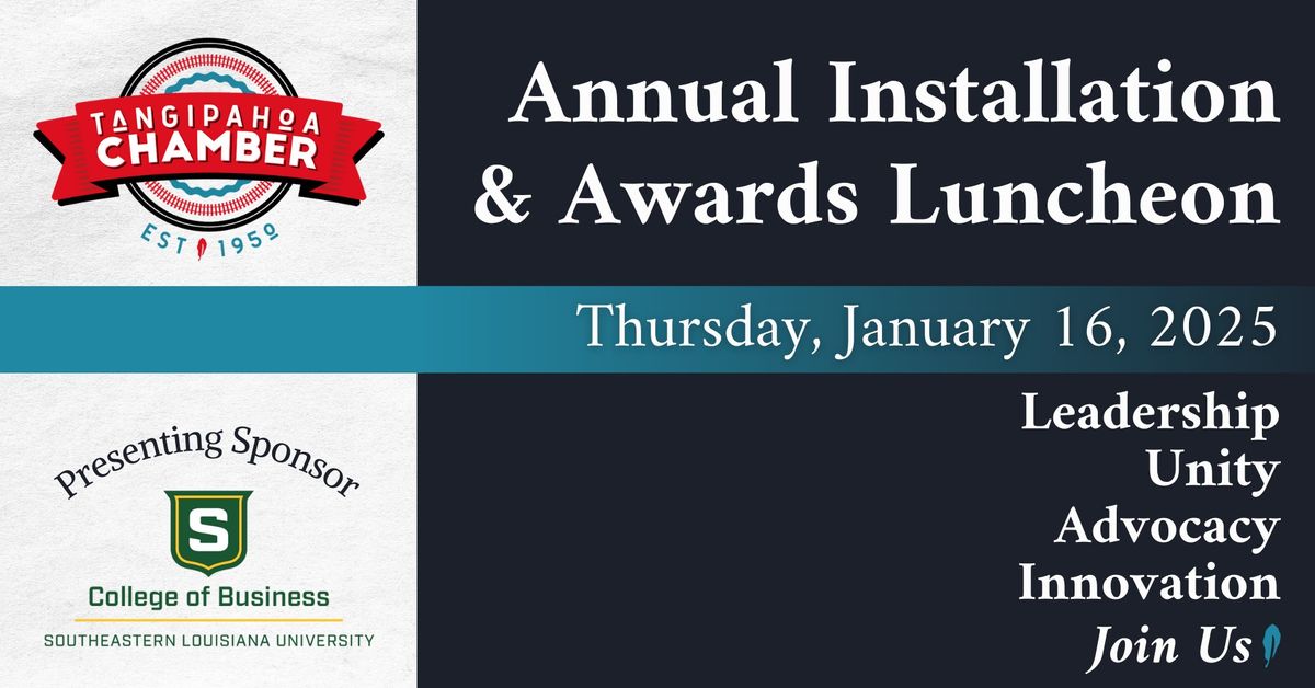 Tangipahoa Chamber Annual Installation & Awards Luncheon 2025