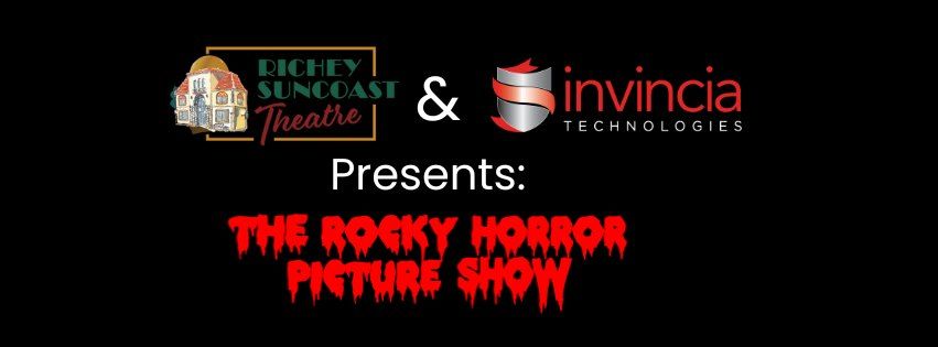 Rocky Horror Picture Show Sponsored by Invincia Technologies