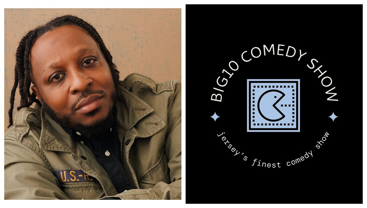 Big 10 Comedy Show, Hosted by Gordon Baker-Bone