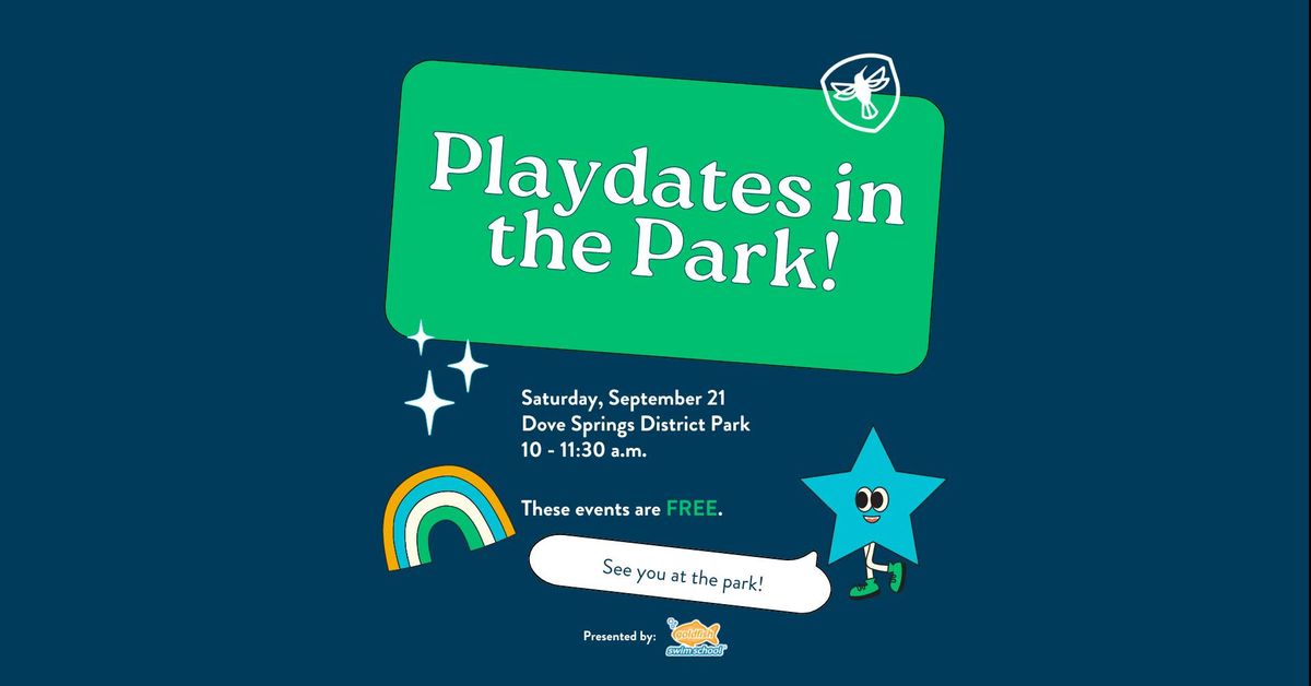 Playdates in the Park - Dove Springs District Park