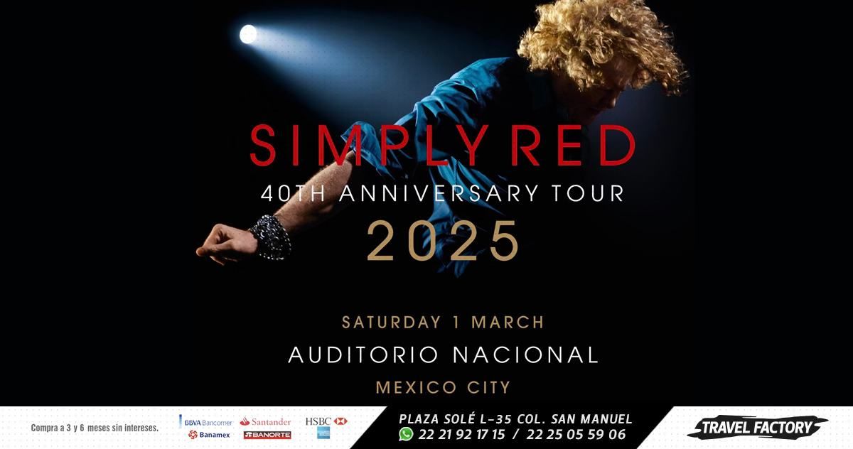 Simply Red \/ Tour desde Puebla