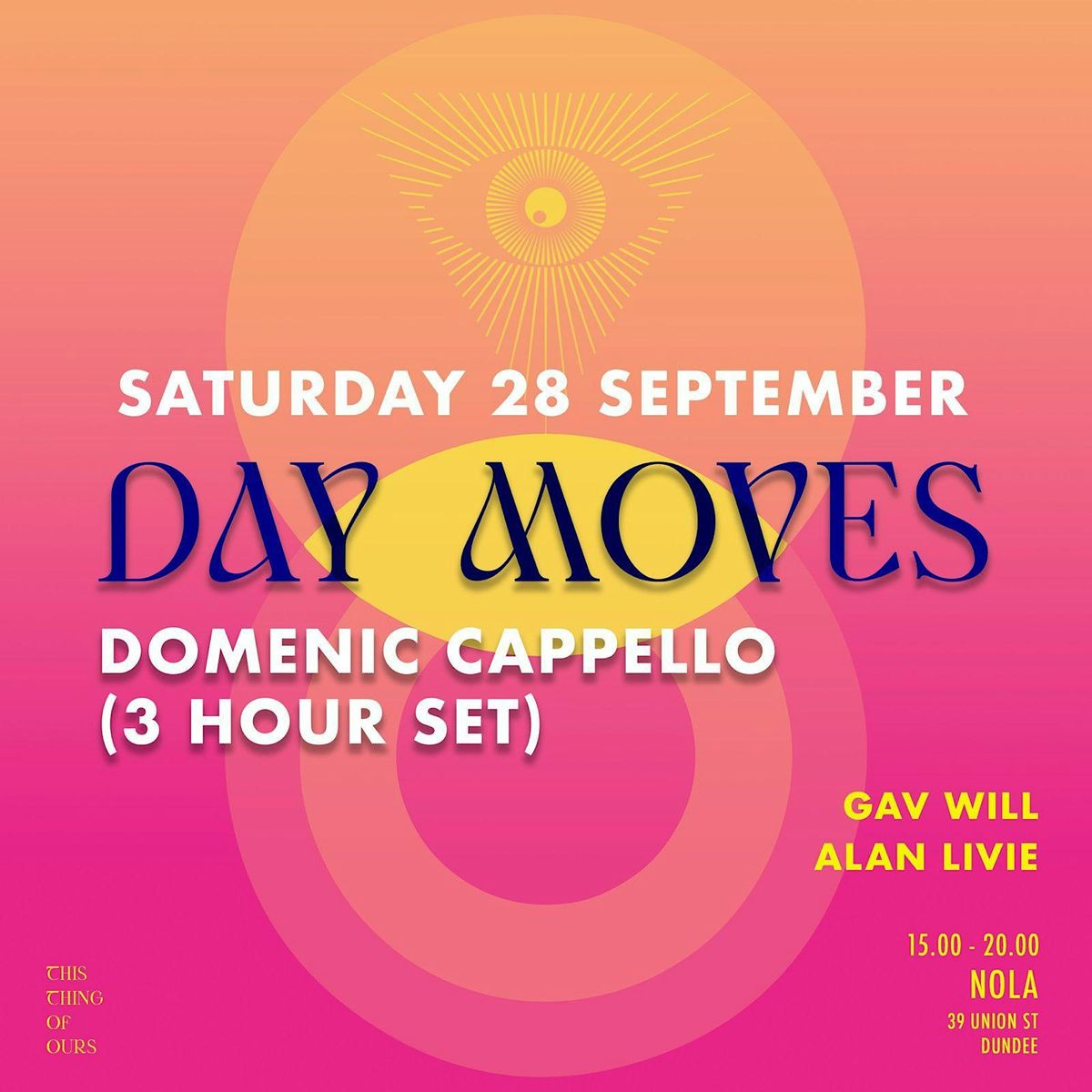 Day Moves with Gav Will &  guest Domenic Cappello (Sub Club) &  Alan Livie