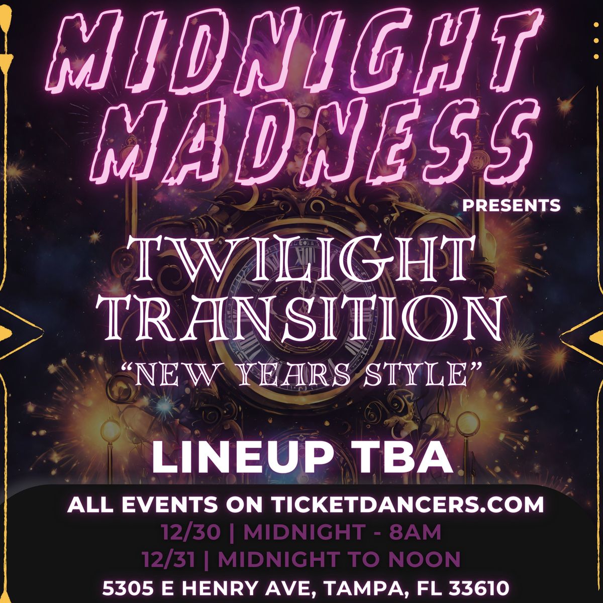 Midnight Madness presents Twilight Transition NYE Camping Style