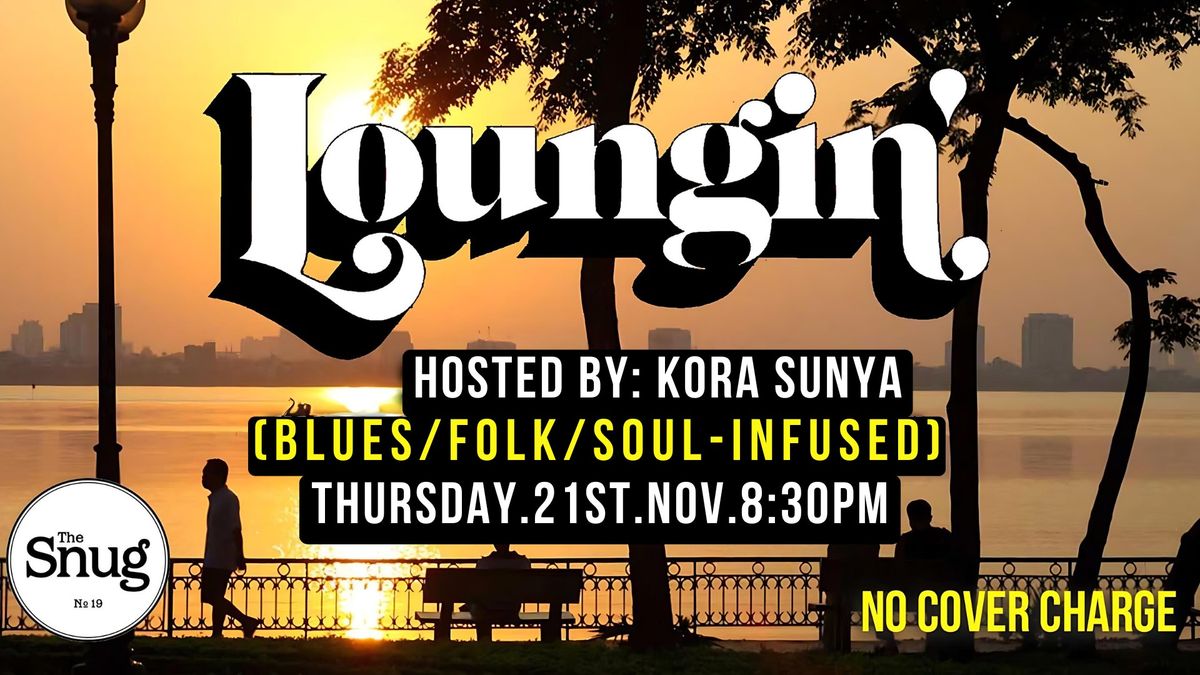 Lougin' with Kora Sunya