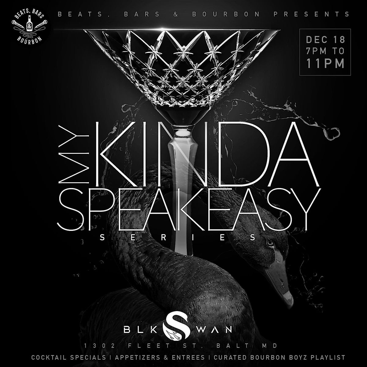 Bourbon Boyz: My Kinda SpeakEasy Series at BLK Swan