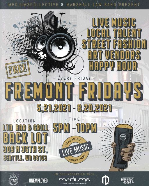 FREMONT FRIDAYS - Presented by Mediums Collective & Marshall Law Band