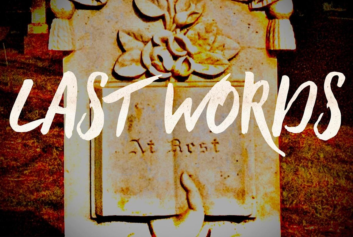 Last Words Metro Cemetery Concert Series LIVE ALBUM (Lone Fir Cemetery)