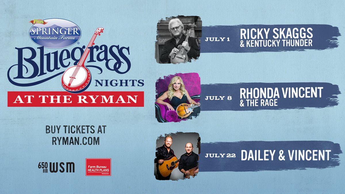 Bluegrass Nights at the Ryman - Ricky Skaggs and Kentucky Thunder at Ryman Auditorium