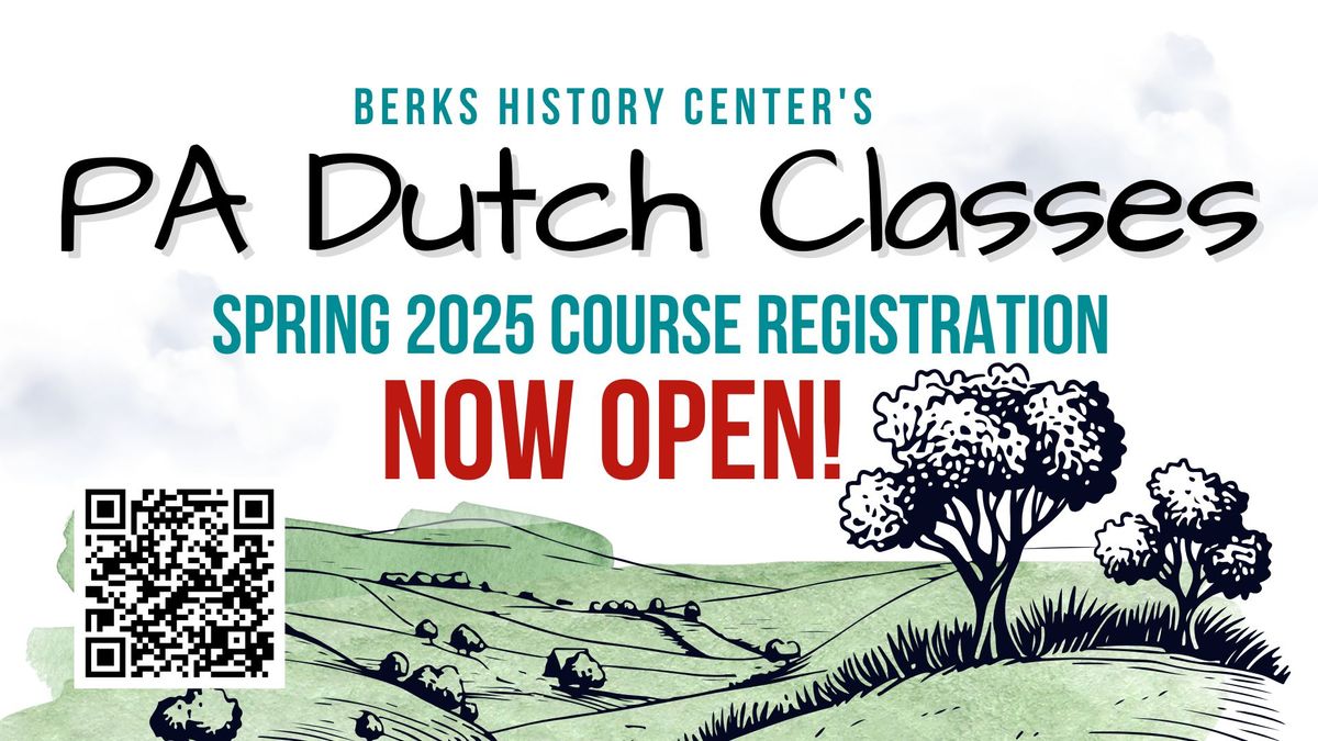 PA Dutch Classes, Spring 2025 - Beginner, Intermediate & Advanced (In-Person and Online)