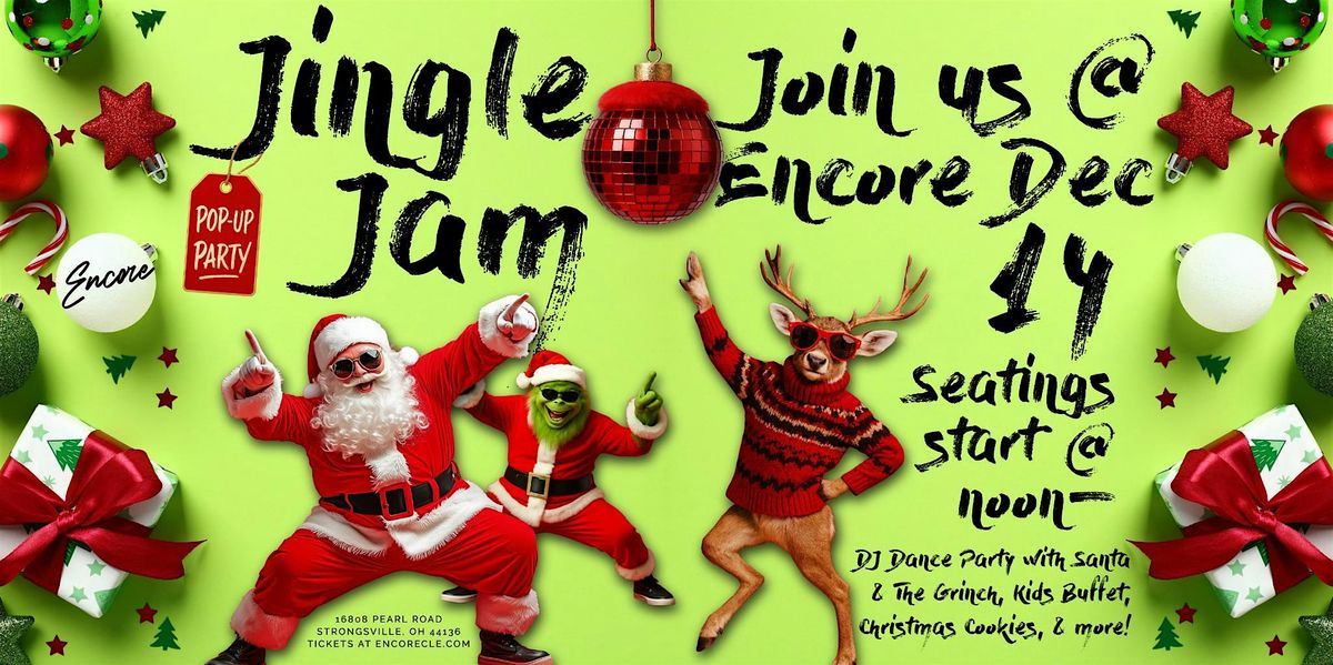 Jingle Jam Kid's Dance Party with Santa & The Grinch!