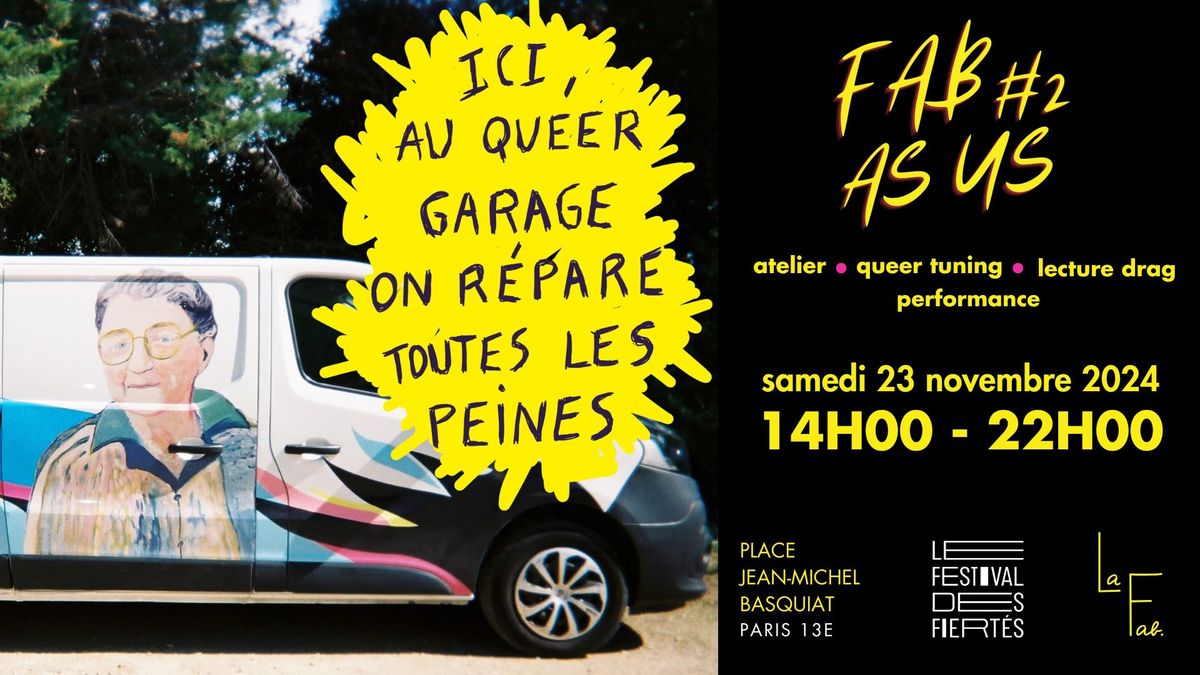 Fab as us - le festival des fiert\u00e9s \u00e0 La Fab.