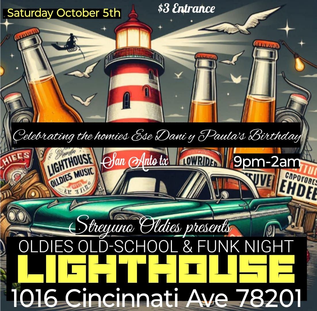 OLDIES OLD-SCHOOL & FUNK AT LIGHTHOUSE LOUNGE 