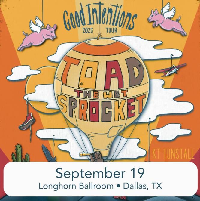 Toad The Wet Sprocket with special guest KT Tunstall in Dallas
