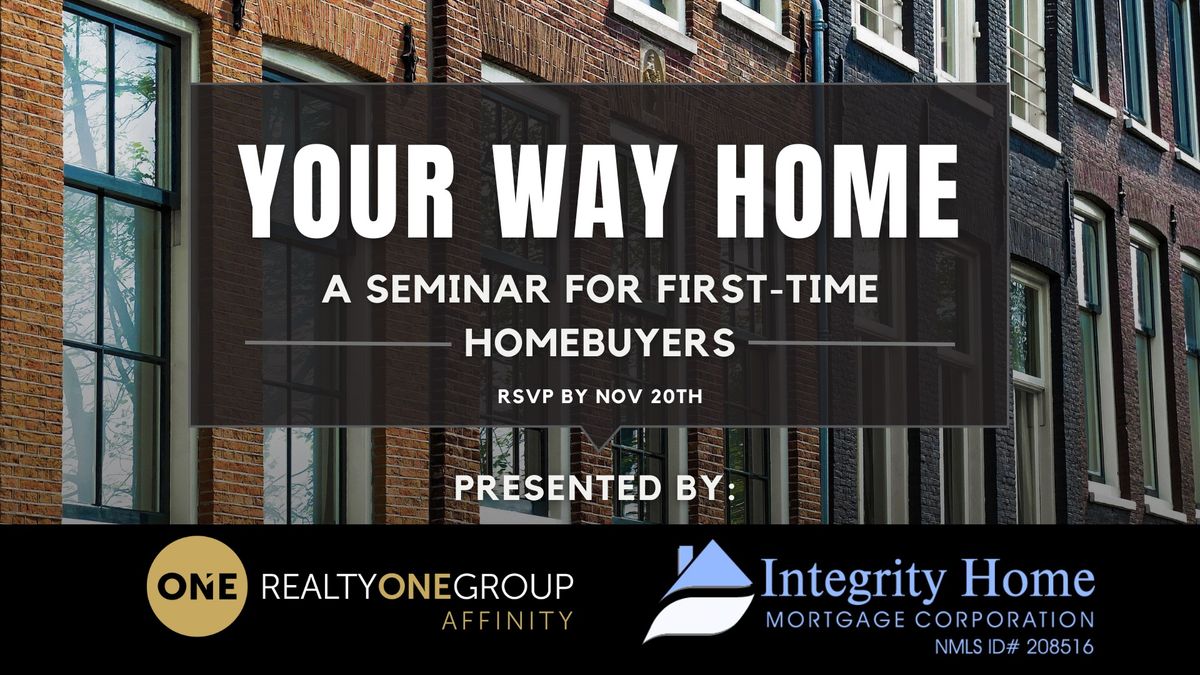 \ud83e\udd73 You're Invited! \ud83c\udf89 Join us for our First Time Home Buyer Seminar!